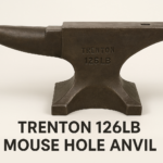Trenton 126lb Mouse Hole Anvil: What It Is, Why It Matters, and How to Know It’s Real