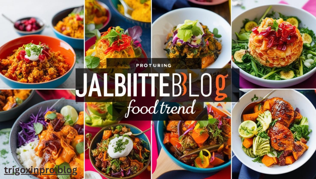 Exploring the Food Jalbiteblog Trend JustALittleBite: A New Way to Enjoy Food