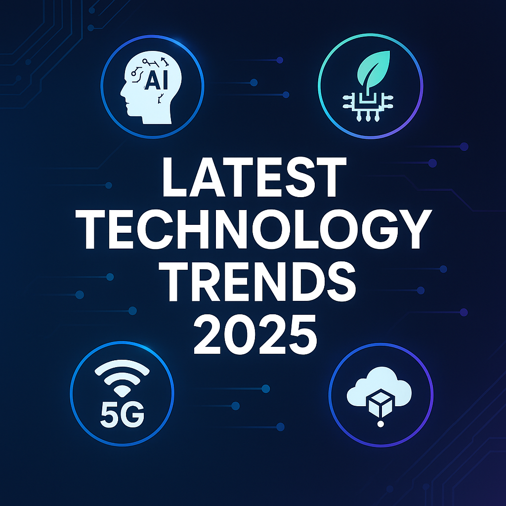 Latest Technology Trends 2025