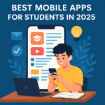 Best mobile apps for students in 2025